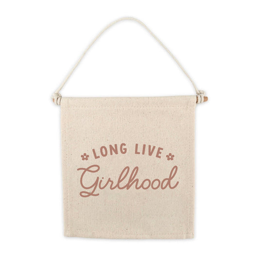 Long Live Girlhood Canvas Hang Sign - Canvas Banner Decor