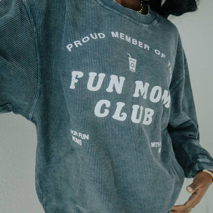 Fun Mom Club Corded Sweatshirt