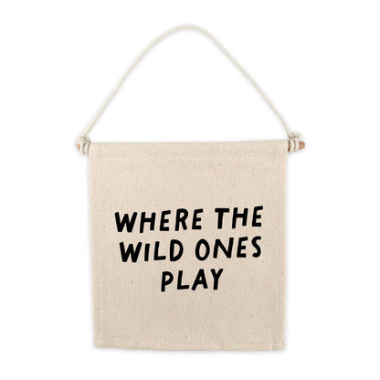 Where The Wild Ones Play Canvas Hang Sign - Kids Decor