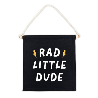 Rad Little Dude (Black) Canvas Hang Sign - Boys Canvas Banne