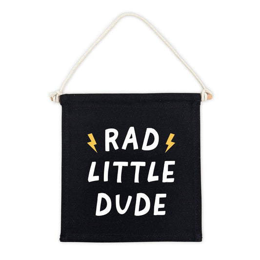Rad Little Dude (Black) Canvas Hang Sign - Boys Canvas Banne